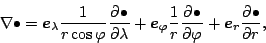 \begin{displaymath}
\Dgrad \bullet
= \Dvect{e}_{\lambda} \frac{1}{r \cos \varp...
...c{1}{r} \DP{\bullet}{\varphi}
+ \Dvect{e}_r \DP{\bullet}{r},
\end{displaymath}