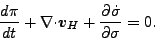 \begin{displaymath}
\DD{\pi}{t}
+ \Ddiv{\Dvect{v}_H}
+ \DP{\dot{\sigma}}{\sigma}
= 0.
\end{displaymath}