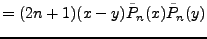 $\displaystyle = (2n+1)(x-y)\tilde{P}_n(x)\tilde{P}_n(y)$