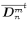 $ \overline{ \Dvect{D}_n^m }^{t}$