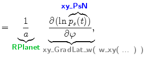 $\displaystyle = \underbrace{\Dinv{a}}_{ \mbox{{\cmssbx\textcolor{PineGreen}{RPl...
...{{\cmssbx\textcolor{Gray}{\qquad\qquad\quad xy\_GradLat\_w( w\_xy( ... ) )}}} }$