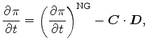 $\displaystyle \DP{\pi}{t} = \left( \frac{\partial \pi}{\partial t} \right)^{\rm NG} - \Dvect{C} \cdot \Dvect{D} ,$