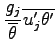 $\displaystyle \frac{g_{j}}{\overline{\theta}}
\overline{u^{\prime}_{j} \theta^{\prime}}$