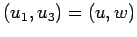 $(u_{1}, u_{3}) = (u, w)$