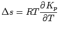 $\displaystyle \Delta s
= RT \DP{K_{p}}{T}$