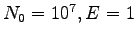 $N_{0}=10^{7}, E=1$