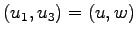 $(u_{1}, u_{3}) = (u, w)$