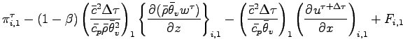 $\displaystyle \pi^{\tau}_{i,1}
-(1 - \beta)
\left(
\frac{\bar{c}^{2}\Delta \tau...
..._{v}}
\right)_{1}
\left(
\DP{u^{\tau + \Delta \tau}}{x}
\right)_{i,1}
+ F_{i,1}$