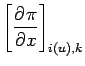 $\displaystyle \left[\DP{\pi}{x} \right]_{i(u),k}$