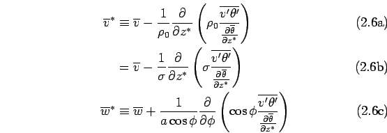 \begin{subequations}\begin{align}
 \overline{v}^* &\equiv \overline{v} 
 - \Dinv...
...v'\theta'}}
 {\DP{\overline{\theta}}{z^*}}\right)
 \end{align}\end{subequations}