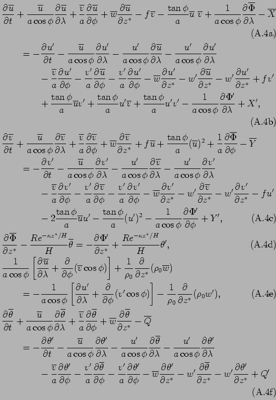 \begin{subequations}\begin{align}
 & \DP{\overline{u}}{t}
 + \frac{\overline{u}}...
...erline{\theta}}{z^*}
 - w'\DP{\theta'}{z^*}
 + Q'
 \end{align}\end{subequations}